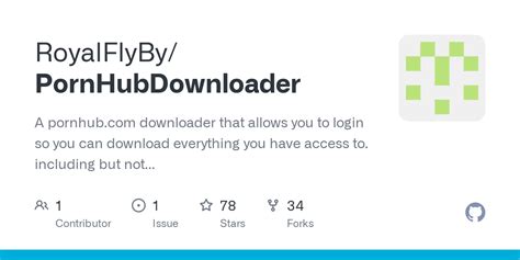 pornhubdownloder|Releases · RoyalFlyBy/PornHubDownloader · GitHub.